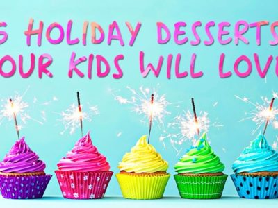 Five delicious holiday desserts your kids will fall in love with