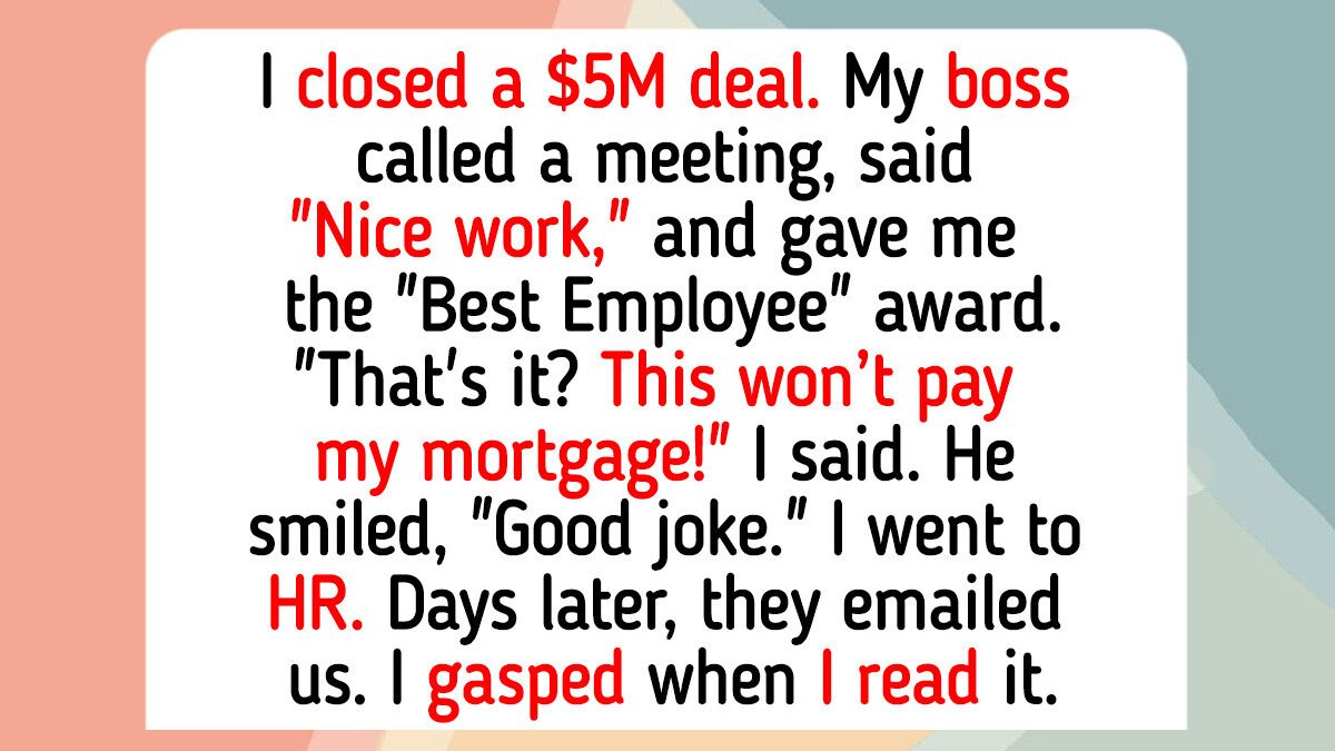 I Refused to Accept “Empty Praise” After Bringing in $5 Million for My Company