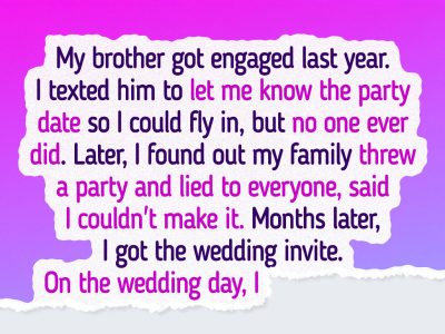 My Family Excluded Me From My Brother’s Engagement, So I Got My Revenge