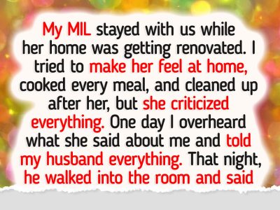 My MIL Treated Me Like a Maid, My Husband Told Her What She Needed to Hear